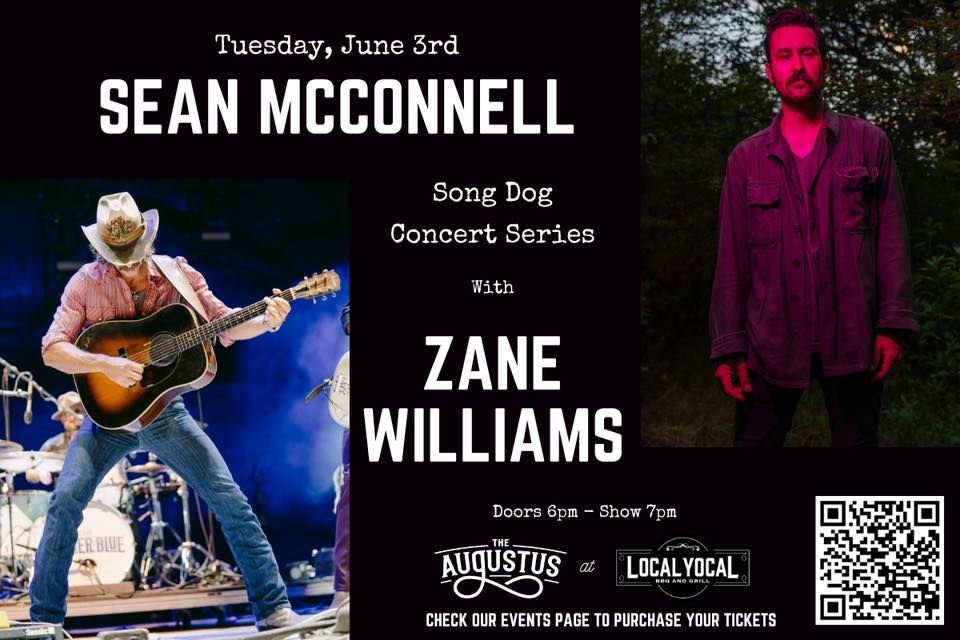 Song Dog Concert Series with Zane Williams and Sean McConnell