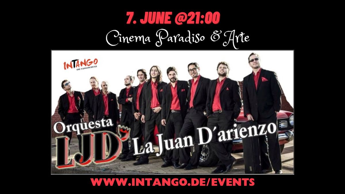 La Juan D'Arienzo Live in Ludwigshafen Cinema Paradiso & Arte