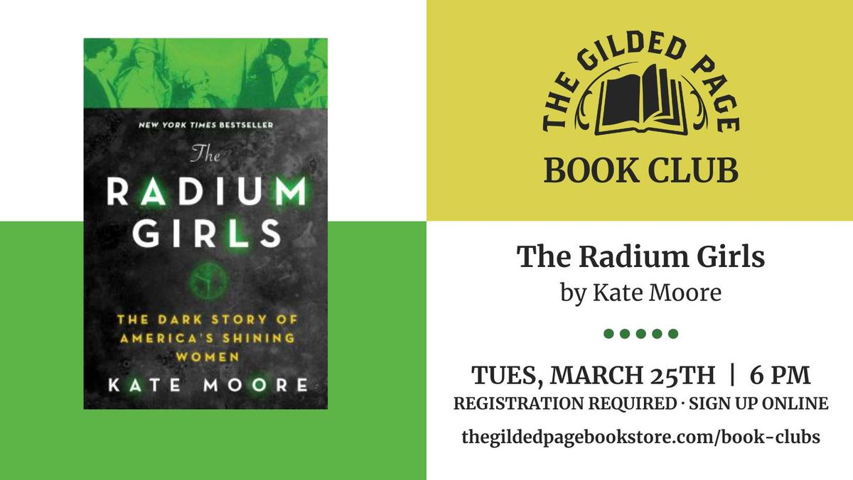 The Gilded Page Book Club: The Radium Girls by Kate Moore