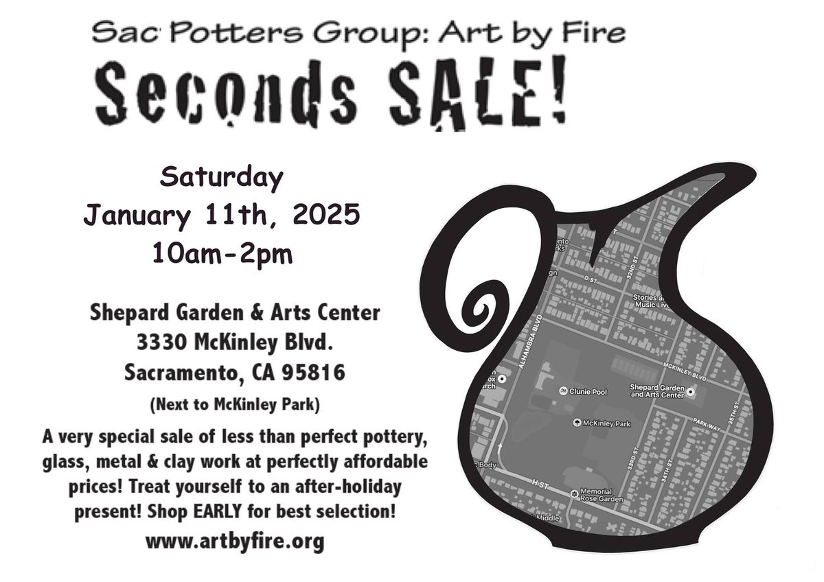 Sacramento Potters Group: Art by Fire Seconds Sale