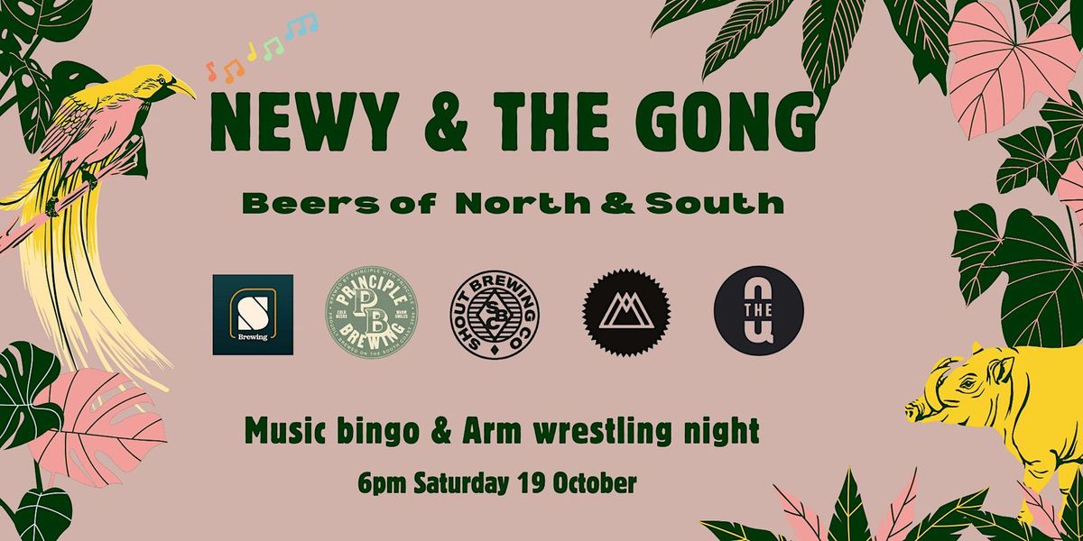 Newy & The Gong - Beers from North and South.