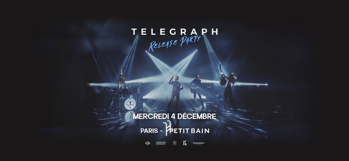 TELEGRAPH \u2022 Release party album \u00e0 Petit Bain