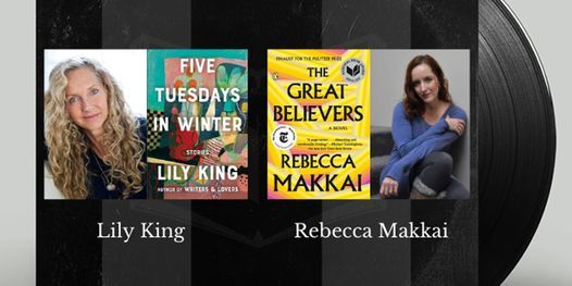 Authors on Tap:  Lily King and Rebecca Makkai
