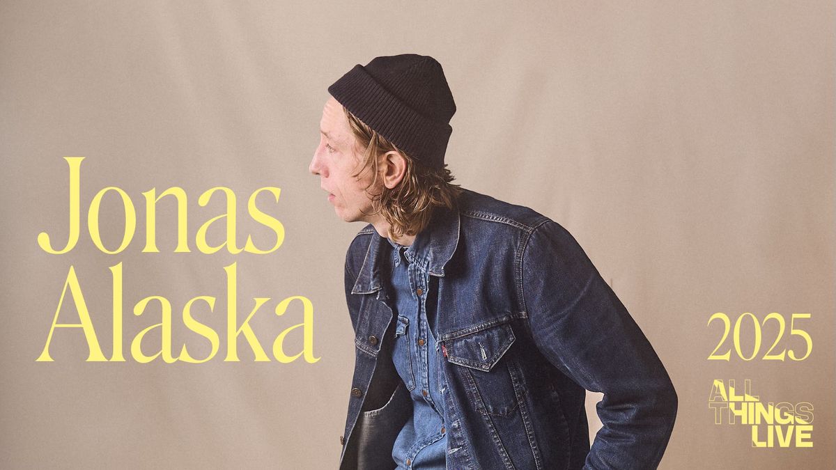 Jonas Alaska \/\/ Parken kulturhus