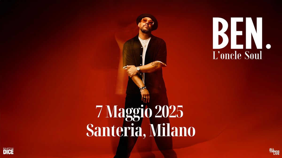 Ben L'Oncle Soul - 7 Maggio 2025 @ Santeria, Milano