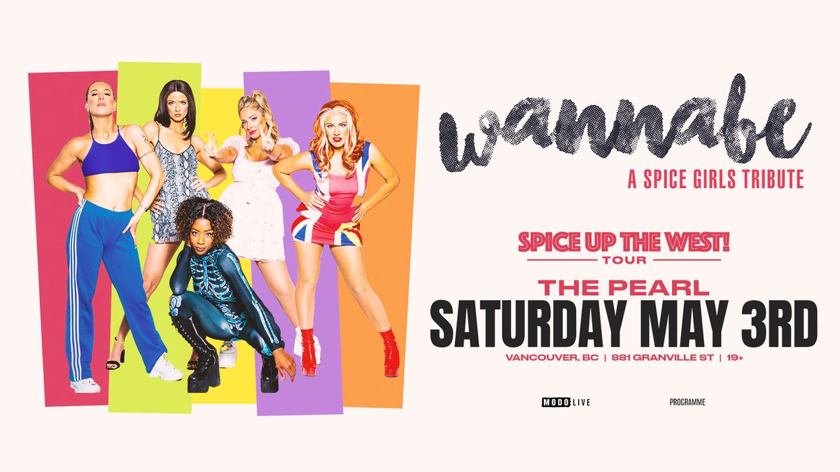 WANNABE - Spice Up the West - Vancouver