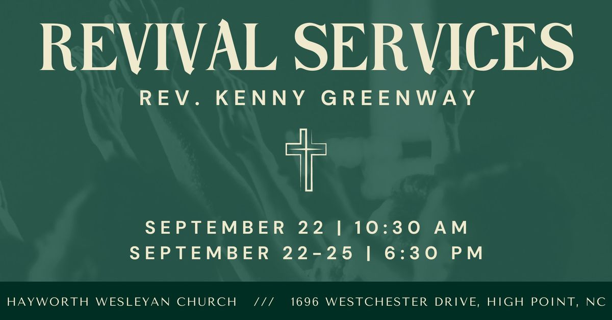 REVIVAL with Rev. Kenny Greenway