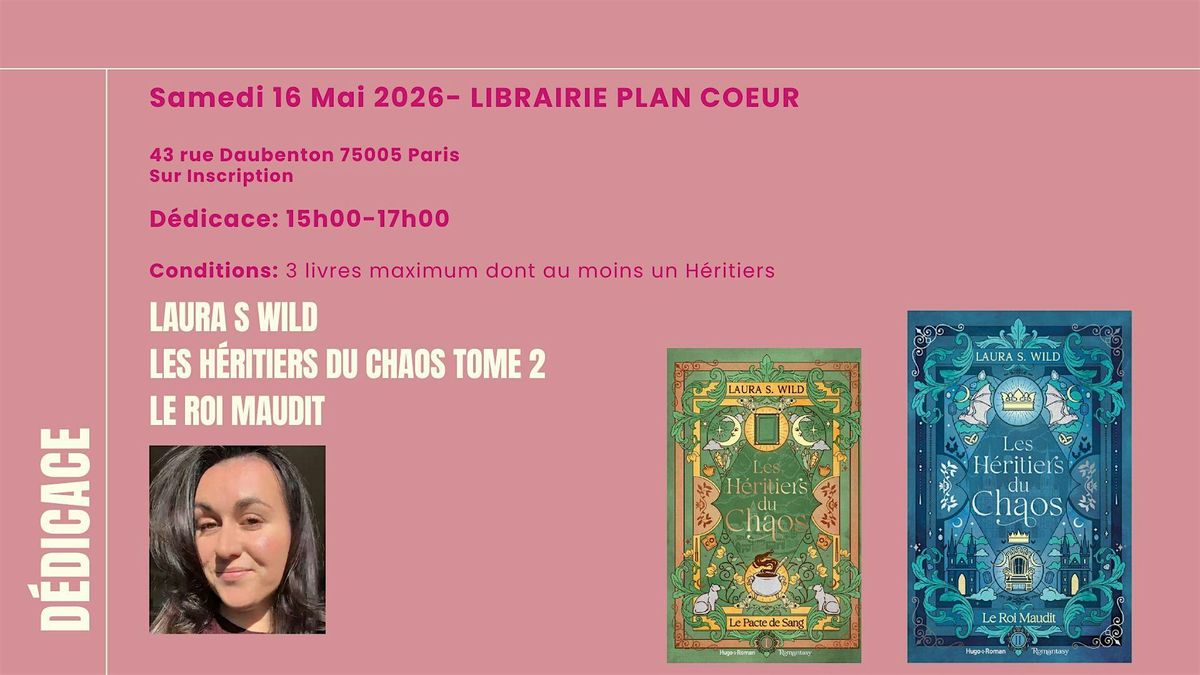DEDICACE LAURA S WILD 6 LES HERITIERS DU CHAOS TOME 2