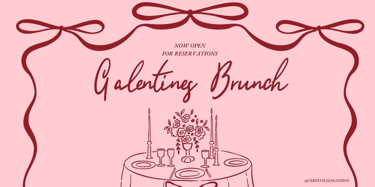 Galentine's Brunch at Ceresville Mansion