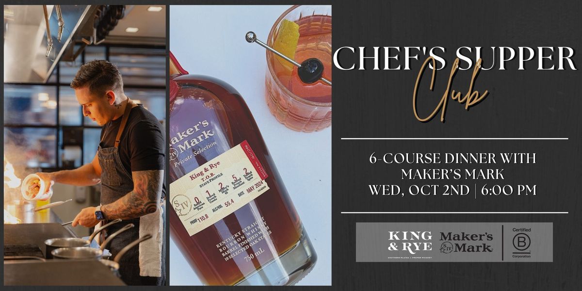 Chef's Supper Club | 6-Course Dinner Experience with Maker's Mark