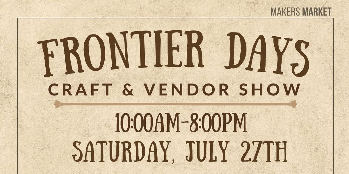 Frontier Days Craft & Vendor Show