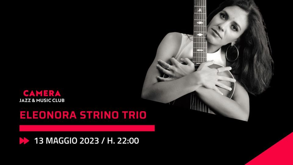 ELEONORA STRINO TRIO, Camera jazz & music club, Bologna, 13 May 2023