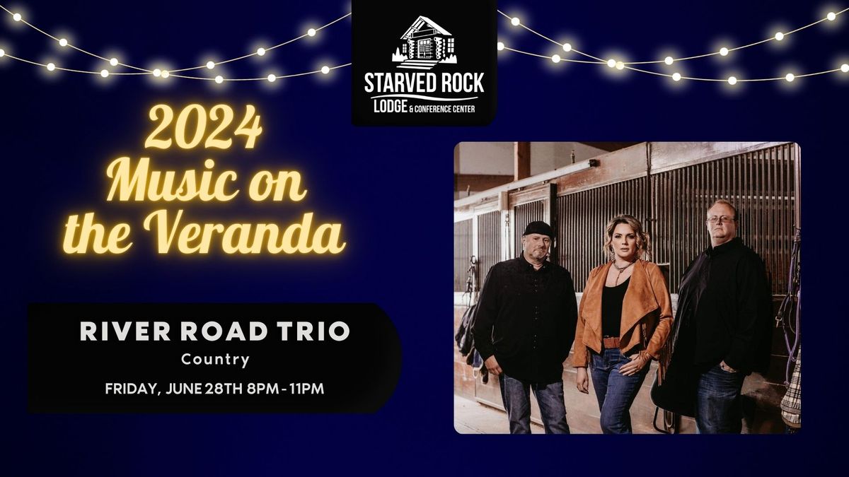 Live Music on the Veranda- River Road Trio