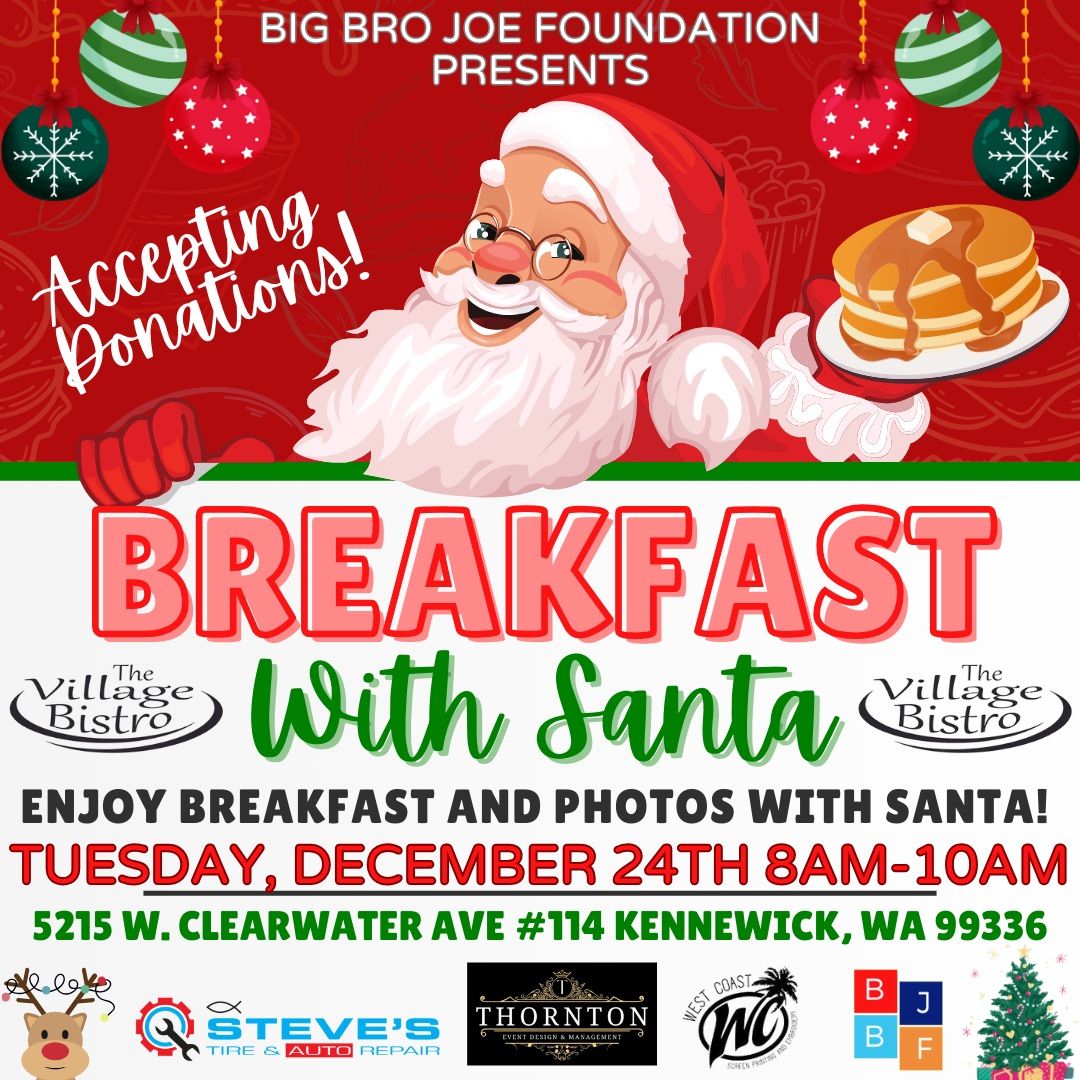 Big Bro Joe Foundation Presents: \u201cBreakfast With Santa!\u201d