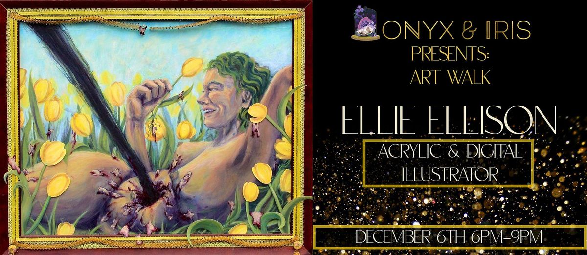 Art Walk at Onyx & Iris: Featuring Artist Ellie Ellison