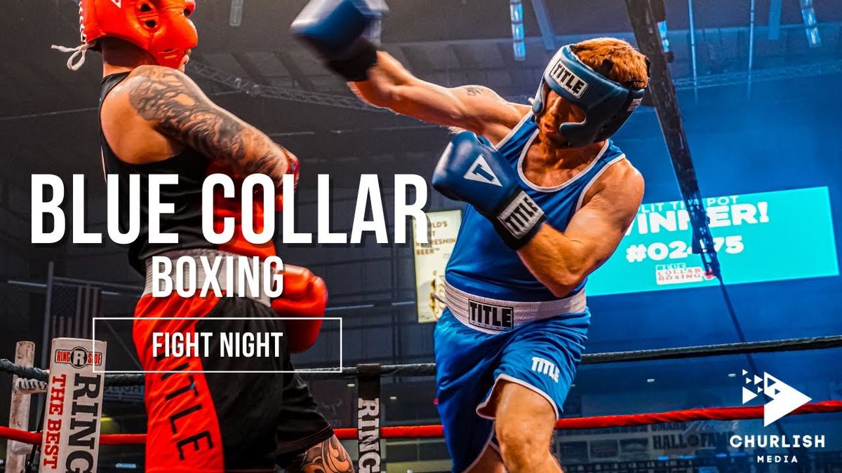 Blue Collar Boxing (Boxing and Fighting)