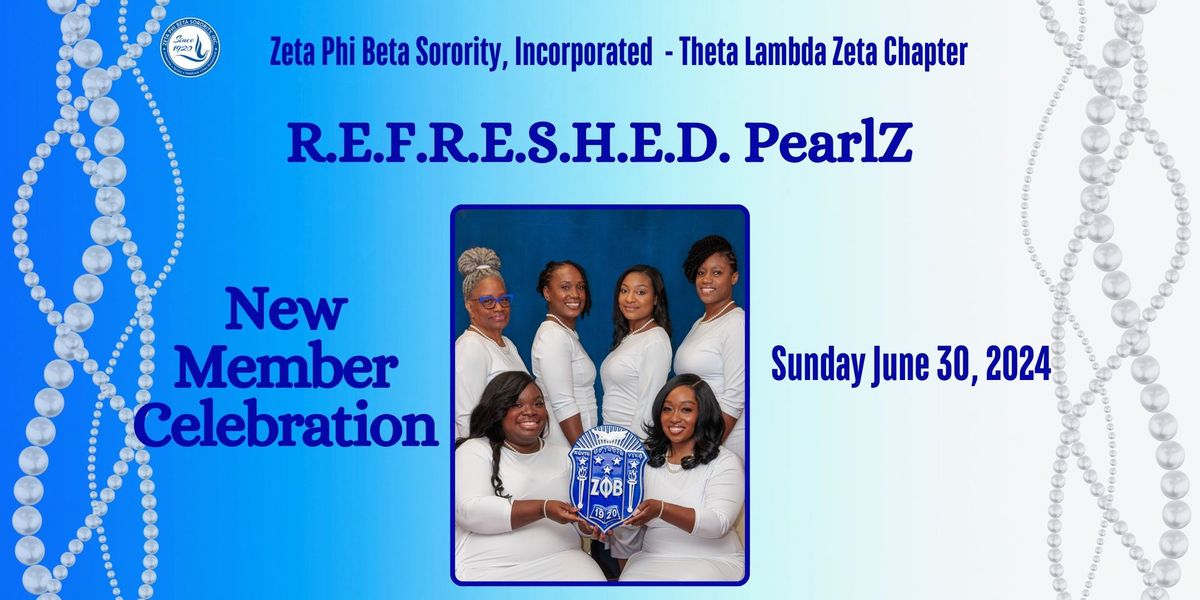 New Member Celebration for the R.E.F.R.E.S.H.E.D. PearlZ