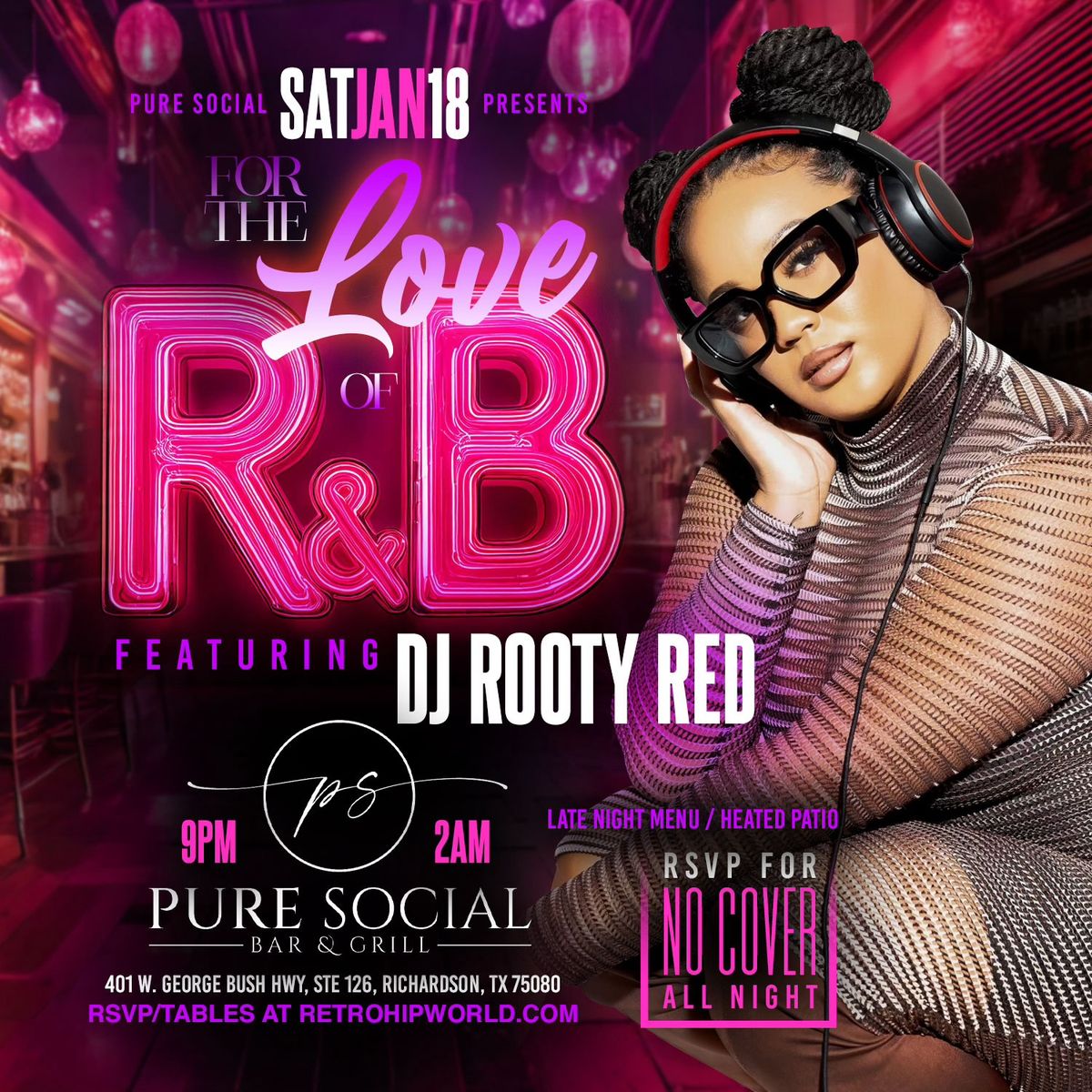 FOR THE LOVE OF R&B @ PURE SOCIAL DALLAS [NO COVER ALL NIGHT]