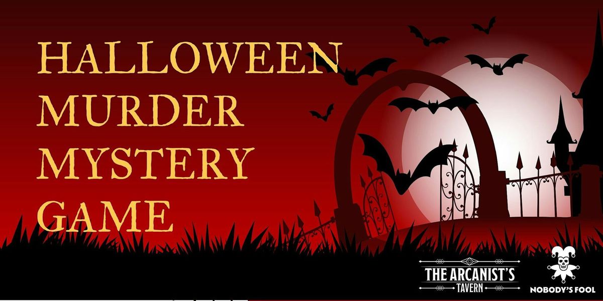 Halloween Murder Mystery at The Arcanist's Tavern (E2 8FE)