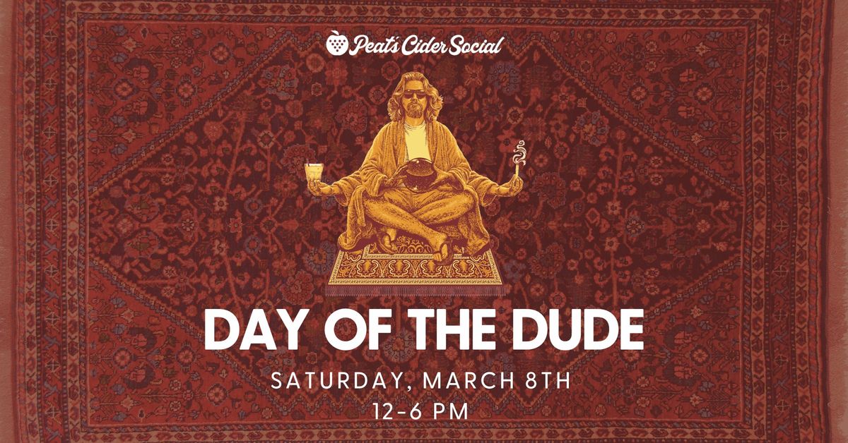 DAY OF THE DUDE 