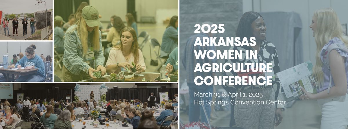 2025 Arkansas Women in Agriculture Conference