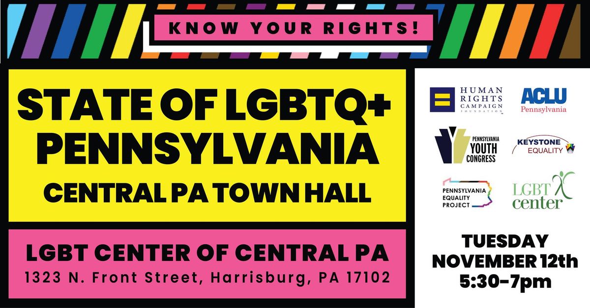 State of LGBTQ+ Pennsylvania Town Hall \u2014 Central PA