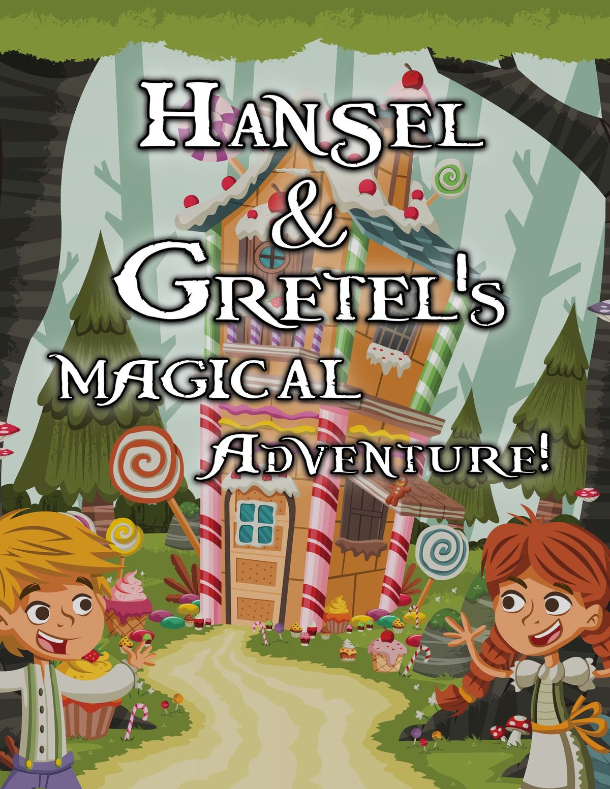 Sidekick Theatre HANSEL & GRETEL\u2019S MAGICAL ADVENTURE!