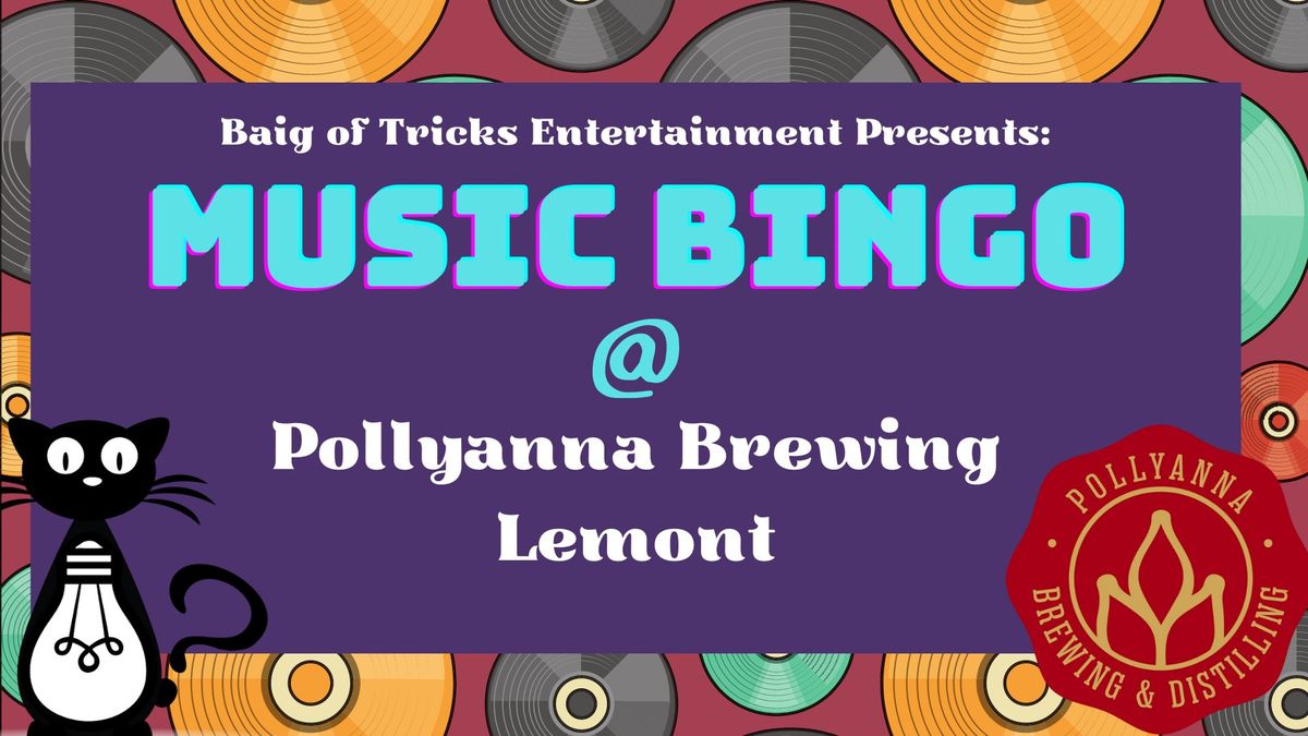 Music Bingo at Pollyanna Brewing Lemont