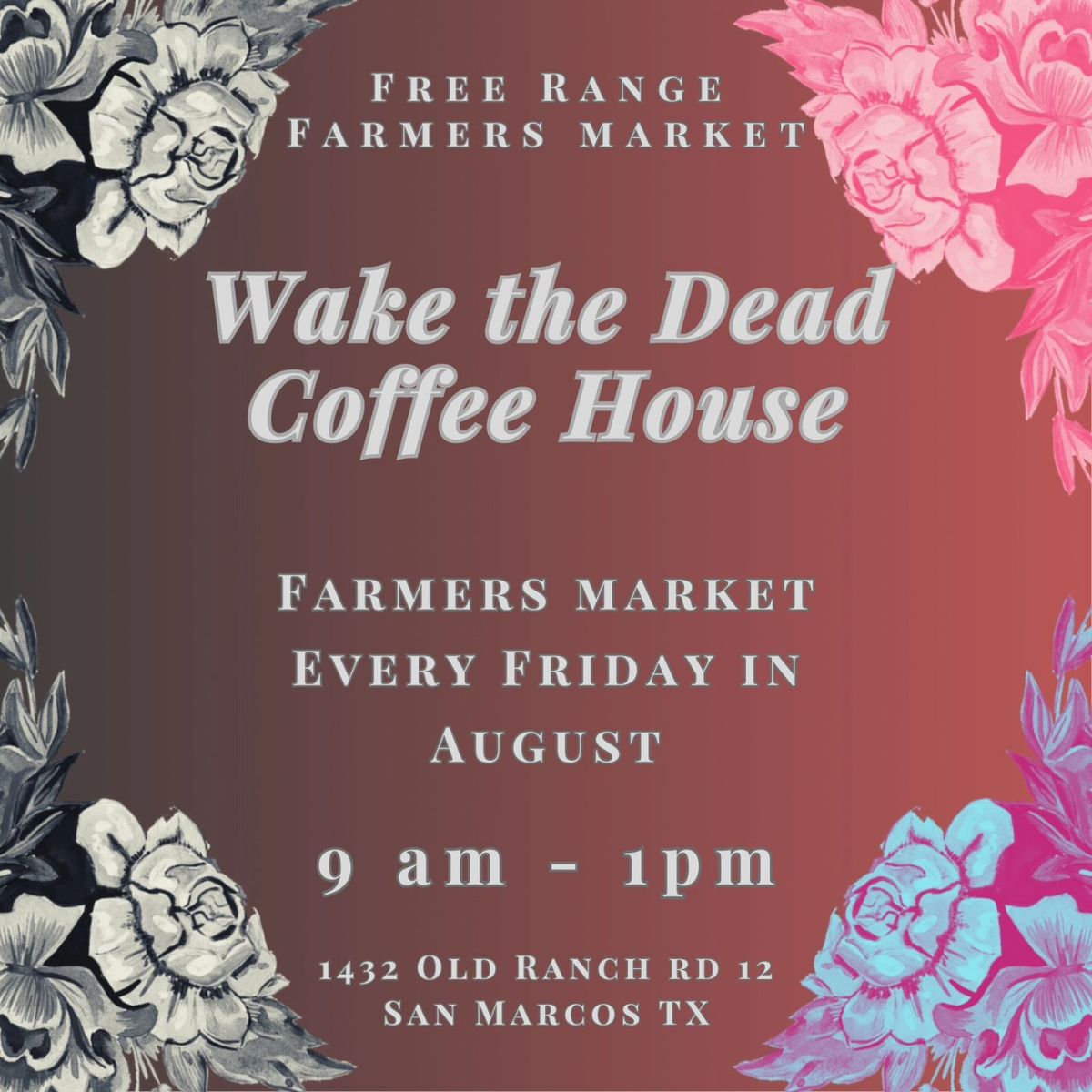 Wake the Dead Farmers Market