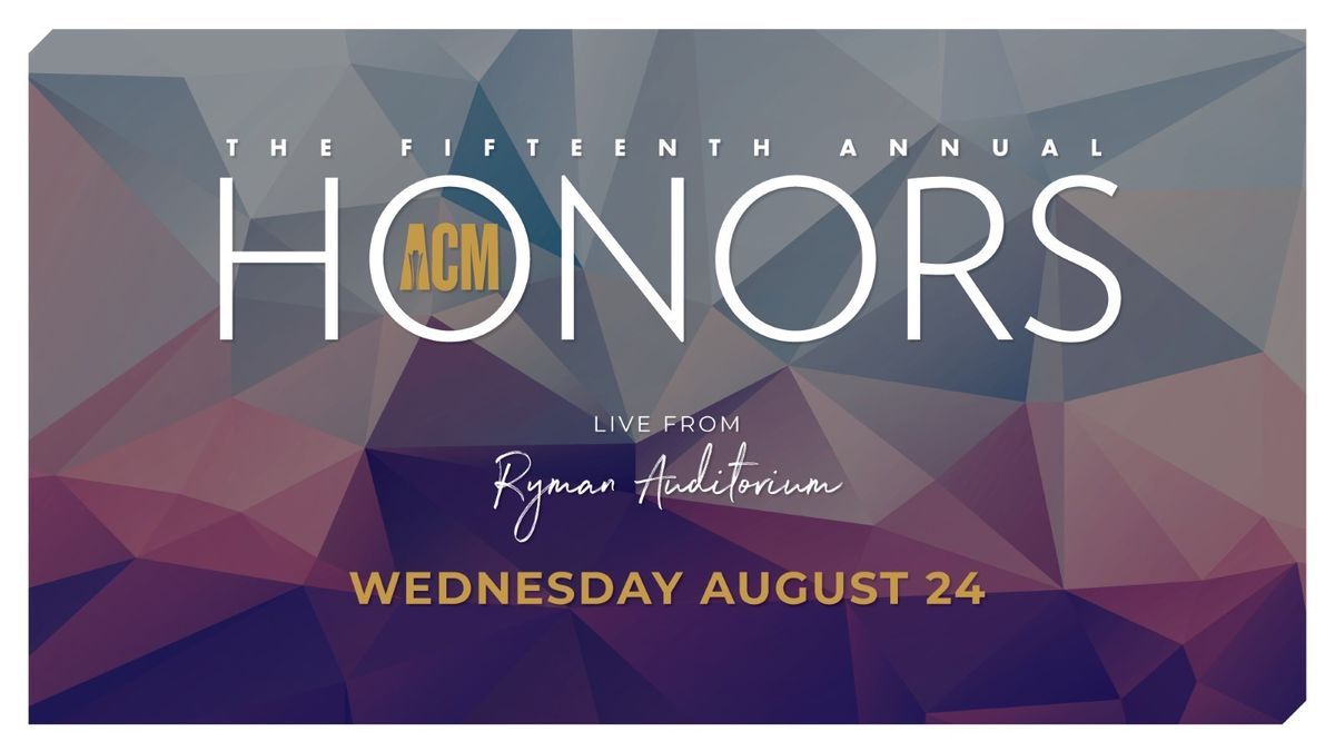 Academy of Country Music Honors at The Pinnacle