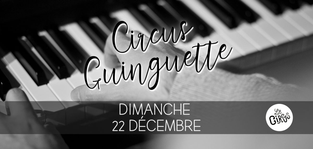 Circus Guinguette : Jam de Jazz