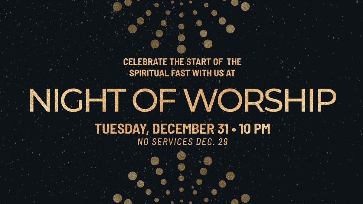 New Years Eve Night of Worship