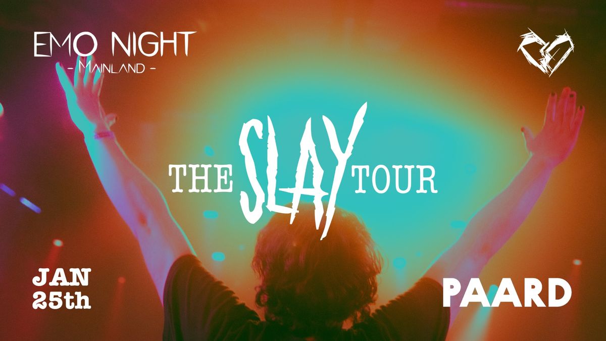 Emo Night Mainland 'The SLAY Tour' | PAARD, Den Haag