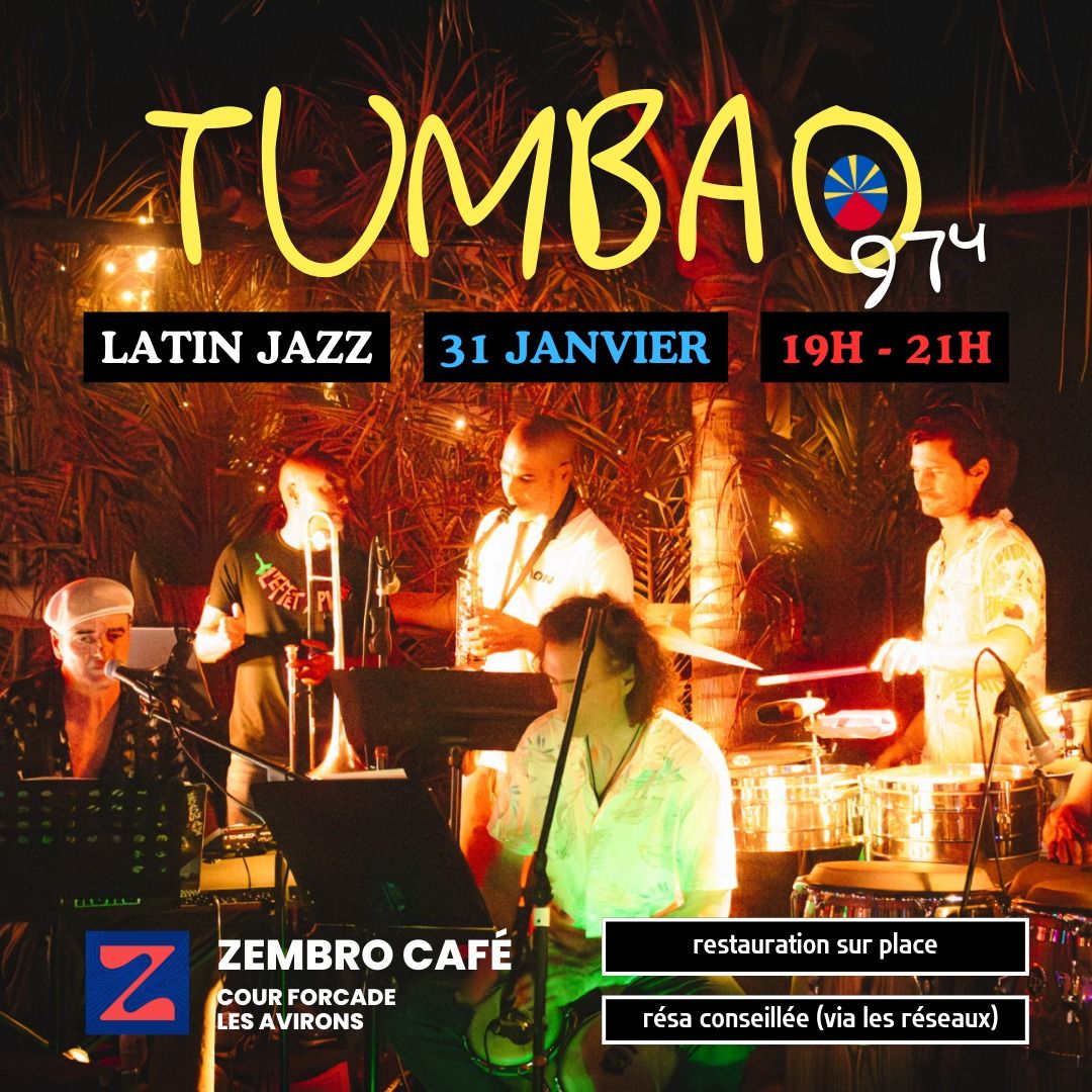 TUMBAO 974 (LATIN JAZZ) @ ZEMBRO