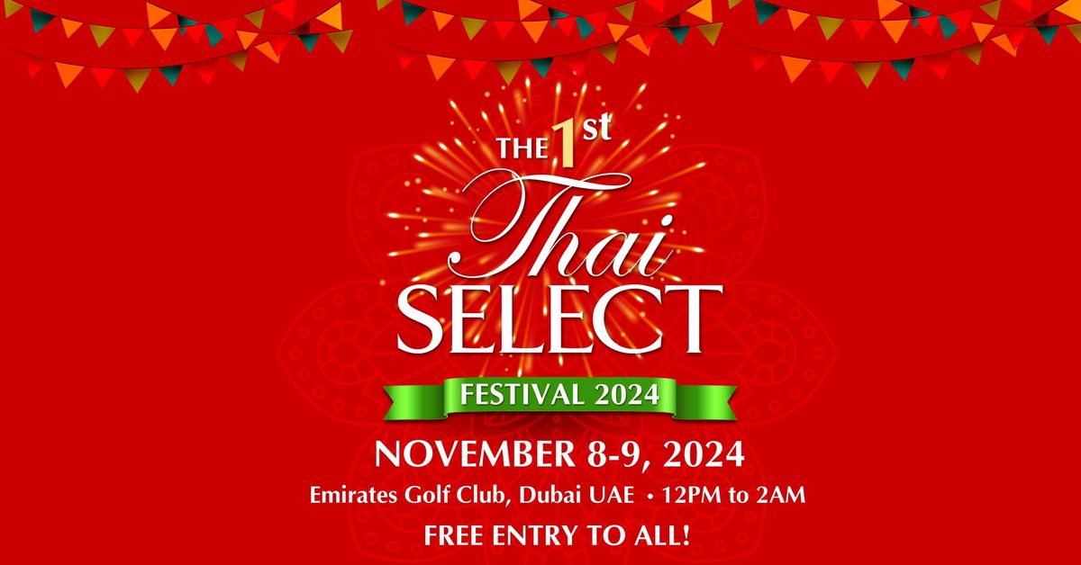 The 1st Thai SELECT Festival 2024