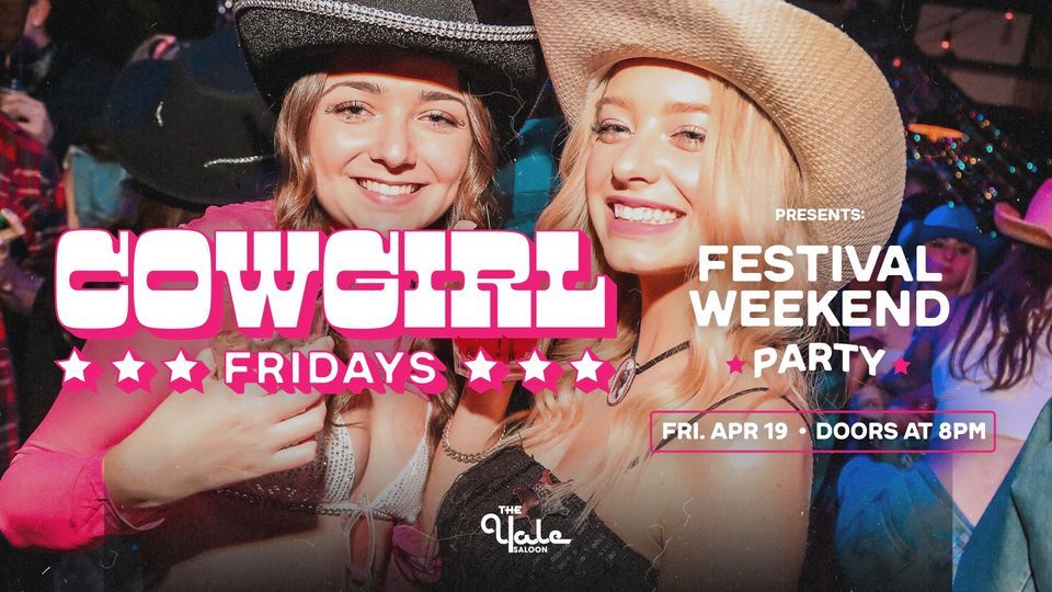 Cowgirl Fridays x Festival Weekend Party