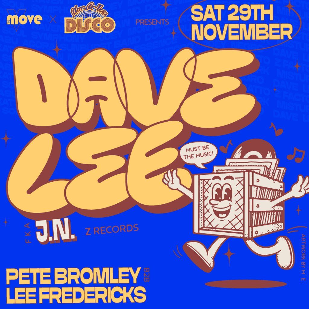 Blue Collar Disco with Special Guest Dave Lee (Joey Negro)