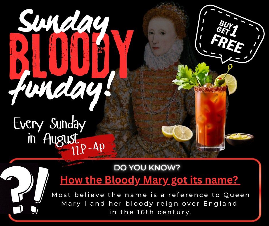 Sunday Bloody Funday!!!