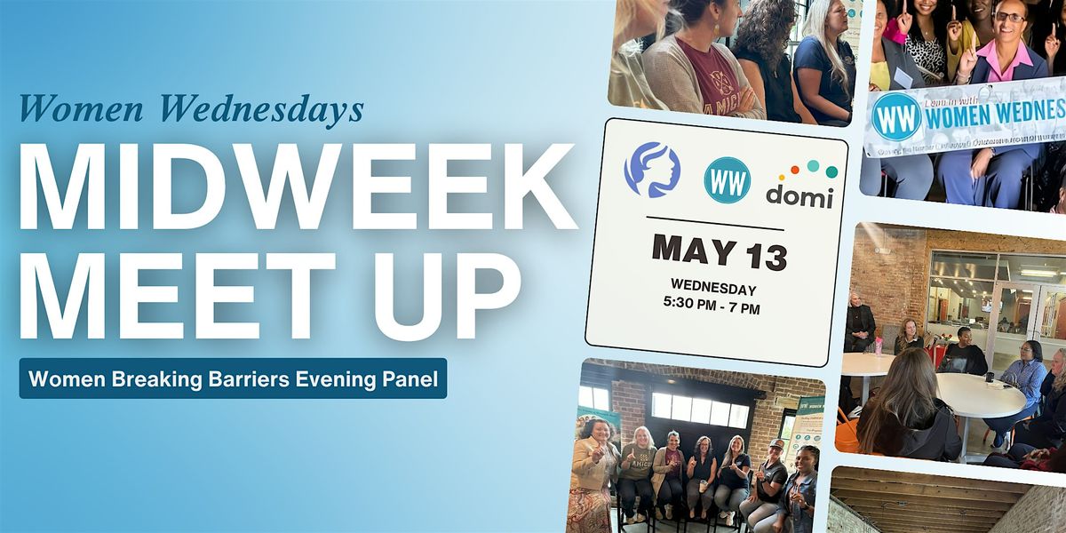 Women Wednesdays: Midweek Meetup, After Hours at Domi Station