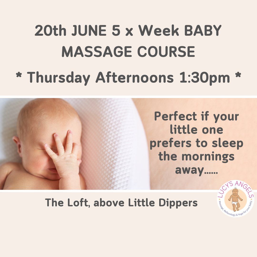 JUNE 20th Baby Massage Course, Afternoons 