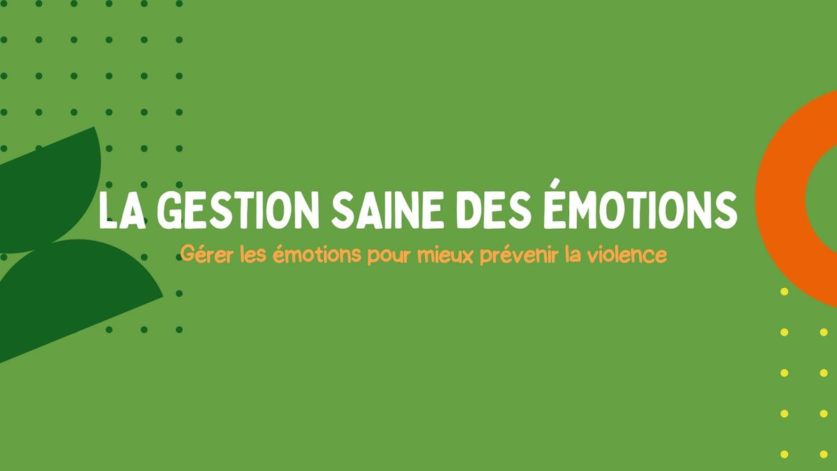 VAL-D'OR - La gestion saine des \u00e9motions