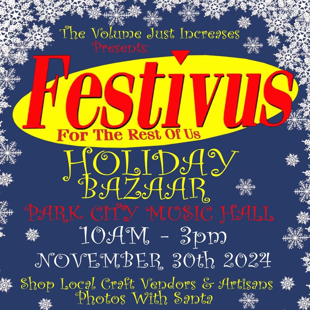 Festivus Holiday Bazaar: Shop Small Business Saturday