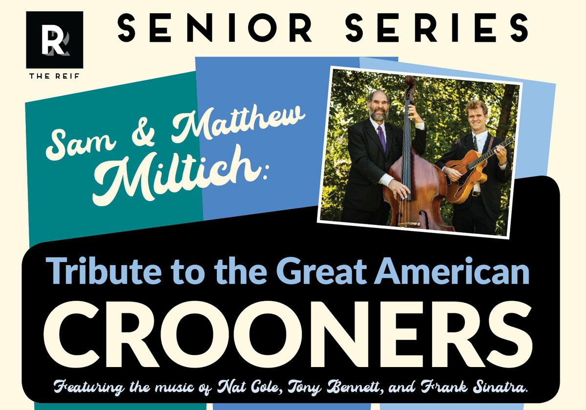 Great American Crooners at Kravis Center - Dreyfoos Hall