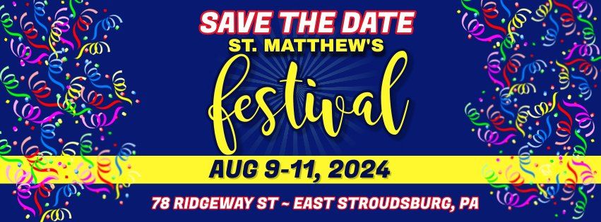 St. Matthew's Festival 2024