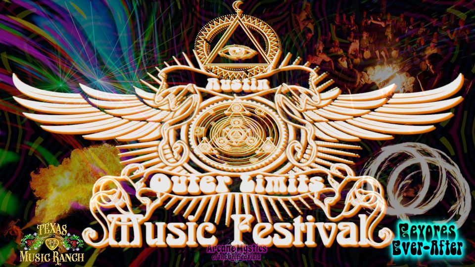 Austin Outer Limits Festival - DJs, Live Music, Bonfires & Drums