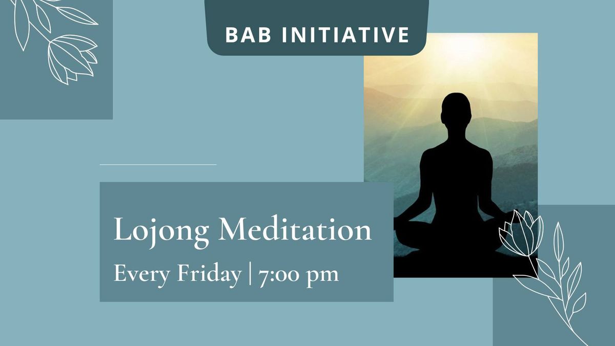  (7:00 pm) - Lojong Meditation 