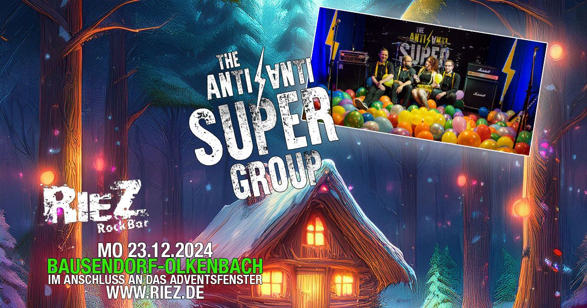 Weihnachten mit The Anti Anti Supergroup LIVE