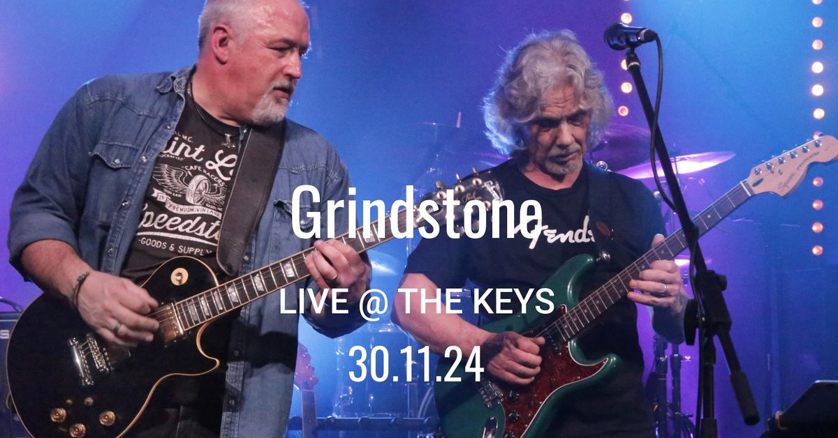 Grindstone - Live @ The Keys