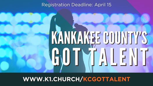 Kankakee County's Got Talent