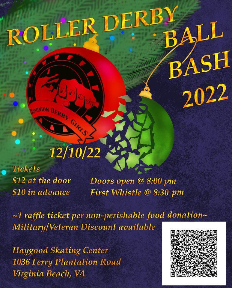ROLLER DERBY!!! BALL BASH 2022, Haygood Skating Center, Virginia Beach